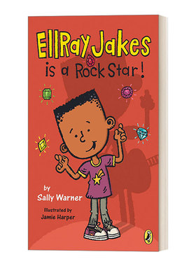 英文原版 Ellray Jakes 02 EllRay Jakes Is a Rock Star 埃雷·杰克系列2 埃雷·杰克是摇滚明星 英文版 进口英语原版书籍
