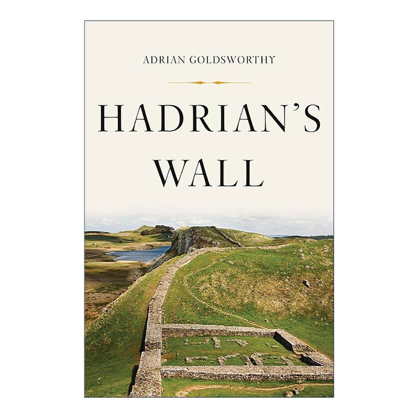 英文原版 Hadrian's Wall 哈德良长城 罗马帝国的荣光与文明世界的尽头 精装 英文版 进口英语原版书籍