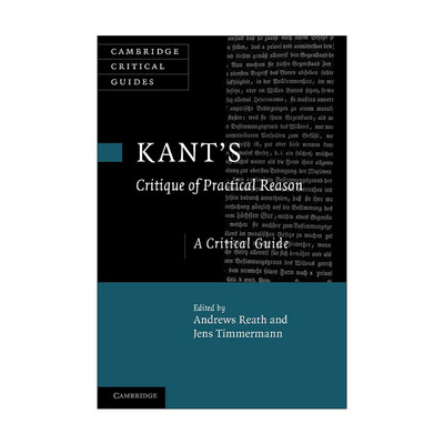 英文原版 Kant's 'Critique of Practical Reason' 康德 实践理性批判 剑桥批评导读系列 英文版 进口英语原版书籍