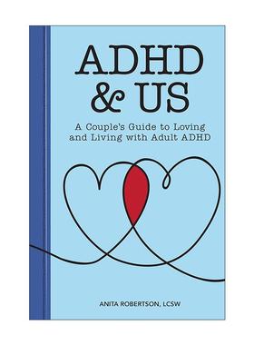 英文原版 ADHD & Us 注意缺陷与多动障碍与我们 多动症夫妇生活实用指南 沟通技巧 Anita Robertson LCSW 英文版进口英语原版书籍