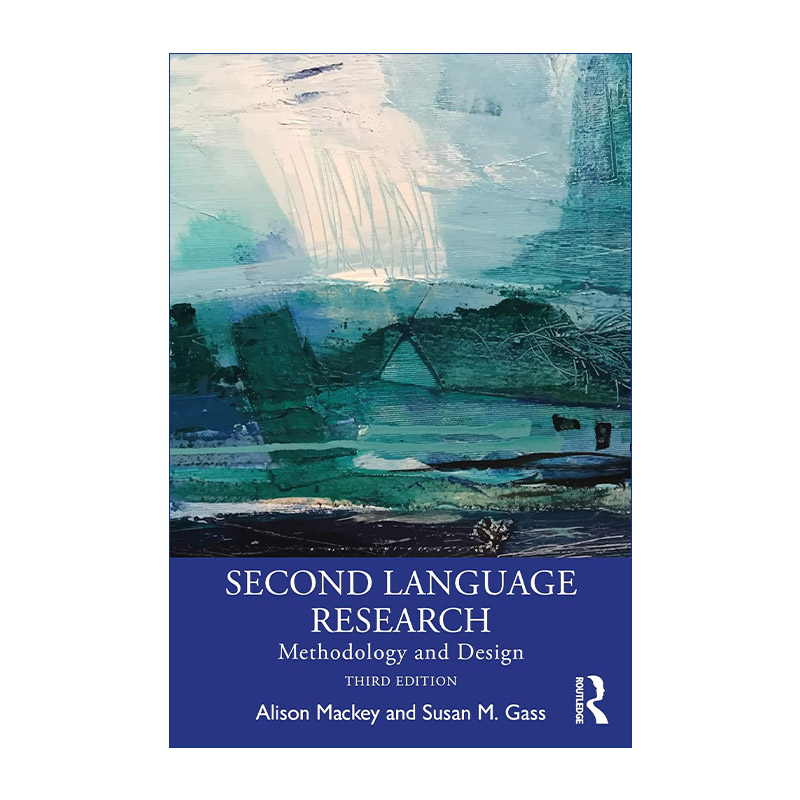 英文原版 Second Language Research 第二语言研究方法论和设计 第3版 英文版 进口英语原版书籍