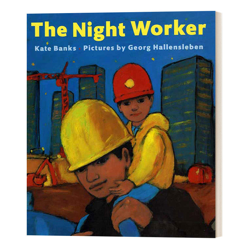 英文原版绘本 the night worker 夜班工人 英文版 进口英语原版书籍