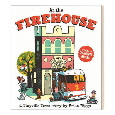 英文原版 At the Firehouse A Tinyville Town Book 在消防站 儿童职业探索启蒙认知绘本 纸板书 Brian Biggs 英文版 进口英语书籍