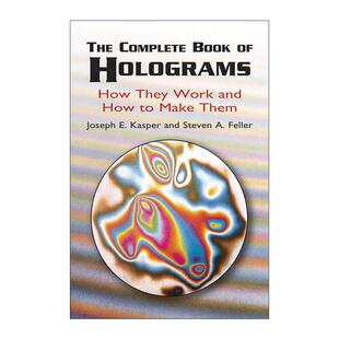 英文原版 The Complete Book of Holograms 全息图大全 几何学 物理 Joseph E. Kasper 英文版 进口英语原版书籍