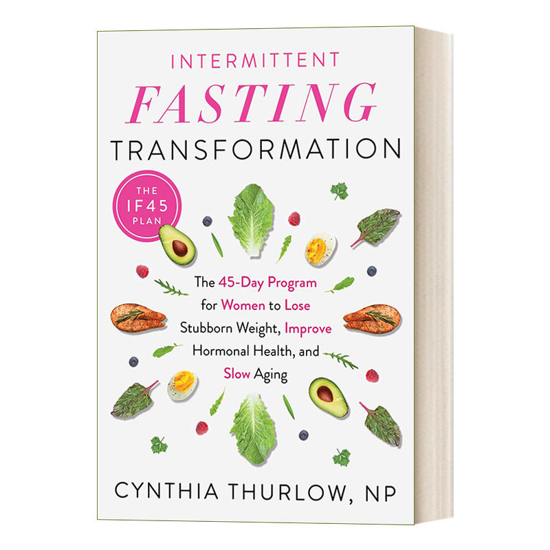 英文原版 Intermittent Fasting Transformation 间歇性禁食变革 45天计划 Cynthia Thurlow 英文版 进口英语原版书籍