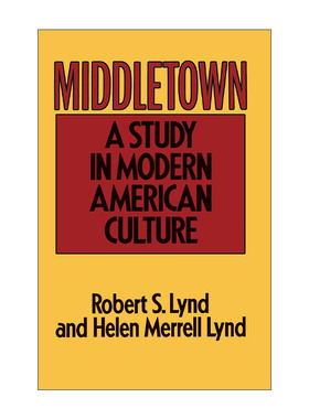 英文原版 Middletown 米德尔敦 当代美国文化研究 林德夫妇 英文版 进口英语原版书籍