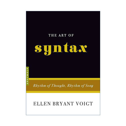 英文原版 The Art of Syntax 句法的艺术 思想的节奏、歌曲的节奏 英文版 进口英语原版书籍