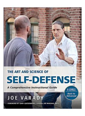 英文原版 The Art and Science of Self Defense 自卫的艺术和科学 全面教学指南 美国书展运动类优秀图书奖入围 Joe Varady