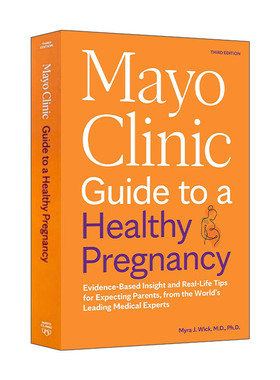 英文原版 Mayo Clinic Guide to a Healthy Pregnancy 梅奥健康怀孕全书 第三版新版 写给准爸妈的孕期指南 Myra J. Wick 英文版