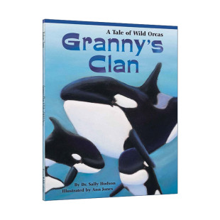 奶奶 故事 Granny Clan 英文版 书籍 英文原版 Hodson 家族 儿童动物科普绘本 2013紫蜻蜓奖 野生虎鲸 进口英语原版 Sally