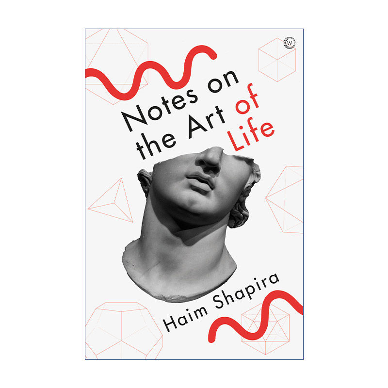 英文原版 Notes on the Art of Life 生活艺术札记 哲学 角斗士、海盗与信任博弈作者Haim Shapira 英文版 进口英语原版书籍