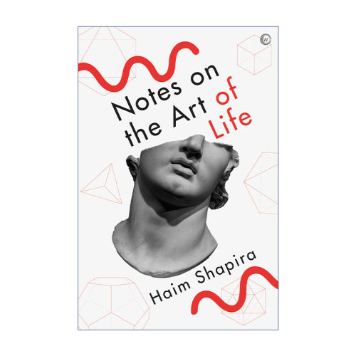 英文原版 Notes on the Art of Life 生活艺术札记 哲学 角斗士、海盗与信任博弈作者Haim Shapira 英文版 进口英语原版书籍