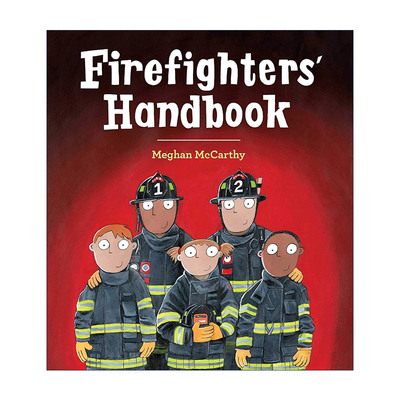 英文原版 Firefighters' Handbook 消防员手册 精装绘本 Meghan McCarthy 英文版 进口英语原版书籍