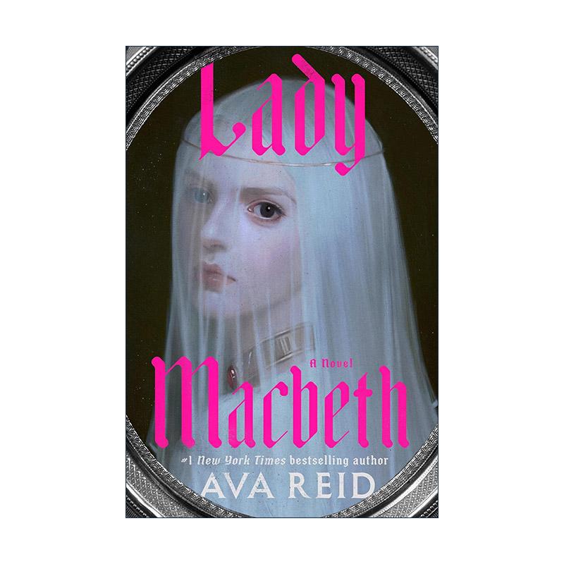 英文原版 Lady Macbeth Mrexp 麦克白夫人 中世纪历史小说 莎士比亚经典角色重塑 Ava Reid 英文版 进口英语原版书籍