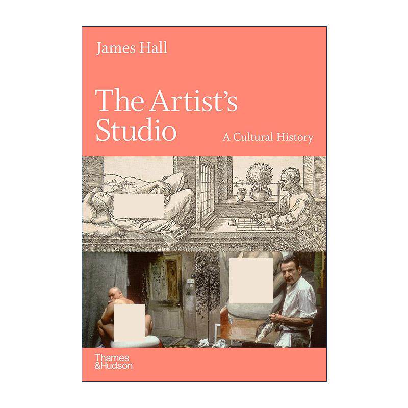 英文原版 The Artist's Studio A Cultural History 艺术家工作室 一部文化史精装 英文版 进口英语原版书籍