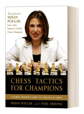 英文原版 Chess Tactics for Champions 国际象棋冠军战术 技巧指南 国际象棋世界冠军Susan Polgar 英文版 进口英语原版书籍
