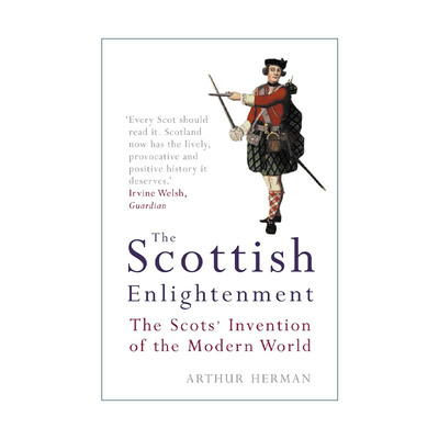 英文原版 The Scottish Enlightenment 苏格兰启蒙运动 现代世界文明的起点 阿瑟·赫尔曼 英文版 进口英语原版书籍