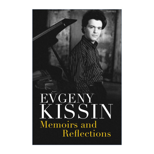 英文原版 Memoirs and Reflections 叶甫格尼·基辛自传 钢琴演奏家 英文版 进口英语原版书籍