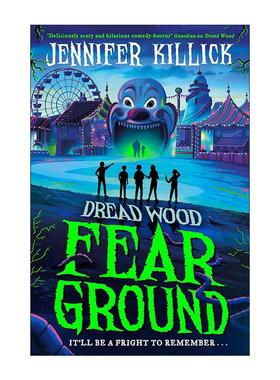 英文原版 Fear Ground 恐怖树林大冒险2 中学生科幻冒险小说 Jennifer Killick 英文版 进口英语原版书籍