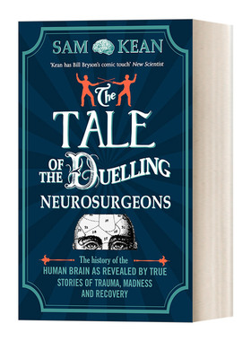 英文原版 The Tale of the Duelling Neurosurgeons 外科医生与疯狂大脑决斗的传奇 神经学奇案500年 英文版 进口英语原版书籍