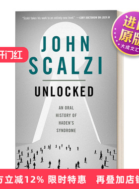英文原版 Unlocked An Oral History of Haden's Syndrome 解锁 生命之锁3 斯卡尔齐科幻小说 英文版 进口英语原版书籍