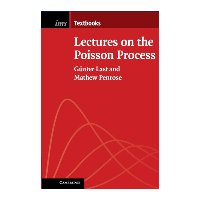 英文原版 Lectures on the Poisson Process 泊松过程讲座 数理统计学会文本系列 英文版 进口英语原版书籍