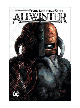 英文原版 Dark Knights of Steel Allwinter 钢铁黑暗骑士 全冬 1-6卷合集 DC漫画 精装 Jay Kristoff 英文版 进口英语原版书籍