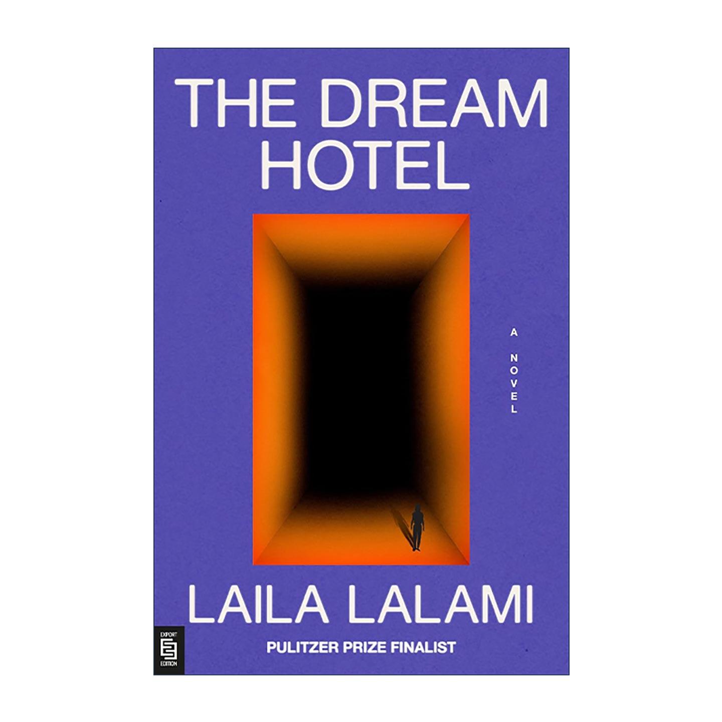 英文原版 The Dream Hotel 梦幻酒店 2025女性小说奖长名单 Laila Lalami 英文版 进口英语原版书籍