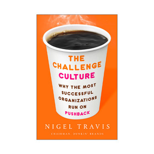 英文原版 The Challenge Culture 挑战文化 为什么成功的组织都是靠推倒重来起家的 精装 英文版 进口英语原版书籍