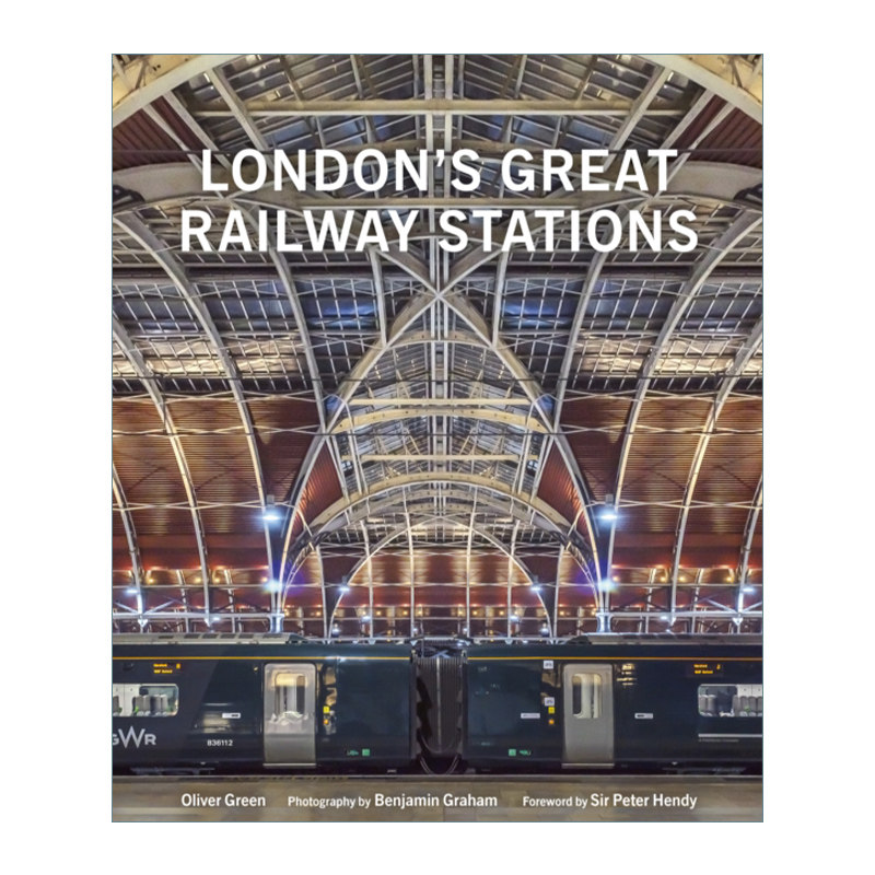 英文原版 London's Great Railway Stations 伦敦的宏伟地铁站建筑设计作品 精装 英文版 进口英语原版书籍