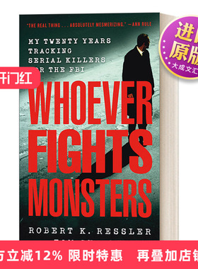 英文原版 Whoever Fights Monsters FBI心理分析术 我在FBI的20年 英文版 进口英语原版书籍