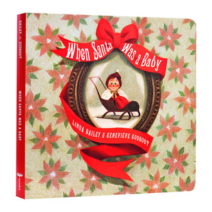 时候 When Baby 英文原版 儿童亲子共读故事绘本 进口英语原版 Was 英文版 Santa 书籍 圣诞主题绘本 当圣诞老人是宝宝