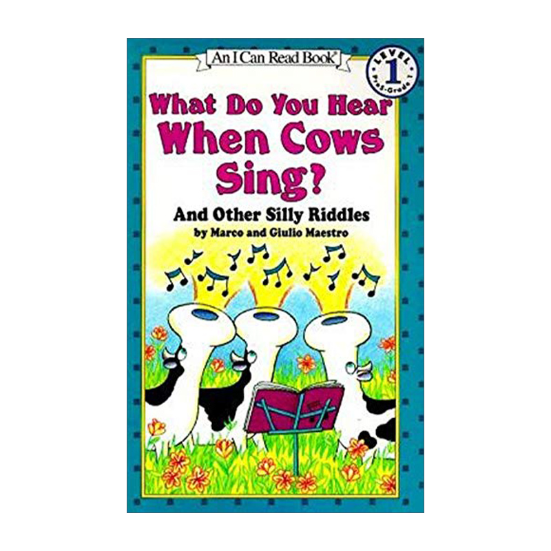 英文原版What Do You Hear When Cows Sing你听到母牛唱歌了么 I Can Read level 1儿童英语谜语分级阅读 英文版 进口英语原版书籍