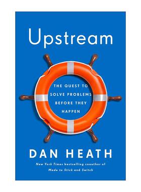 英文原版 Upstream 上游思维 变被动为主动的上游思考法 丹·希思 英文版 进口英语原版书籍