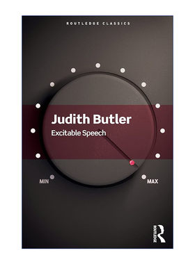 英文原版 Excitable Speech 精彩演讲 表演的政治 耶鲁大学哲学博士Judith Butler朱迪斯巴特勒 英文版 进口英语原版书籍