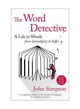 英文原版 The Word Detective 词语侦探 《牛津英语词典》编纂回忆录 John Simpson 约翰·辛普森 英文版 进口英语原版书籍