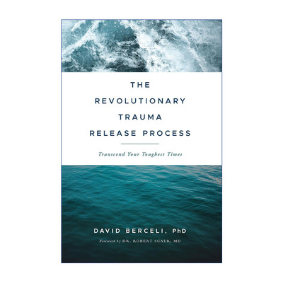 英文原版 The Revolutionary Trauma Release Process 心灵创伤的疗愈力量 TRE释放压力创伤运动法 David Berceli进口英语原版书籍