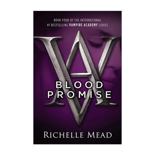 英文原版小说 Blood Promise Vampire Academy 04 吸血鬼学院4 血之盟 Richelle Mead 英文版 进口英语原版书籍