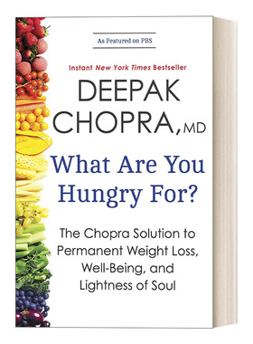 英文原版 What Are You Hungry For? 你渴望什么? Deepak Chopra狄巴克·乔布拉健康减肥法 英文版 进口英语原版书籍