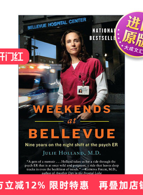 英文原版 Weekends at Bellevue 贝尔维尤的周末 在精神科急诊室的9年夜班 传记 Julie Holland 英文版 进口英语原版书籍