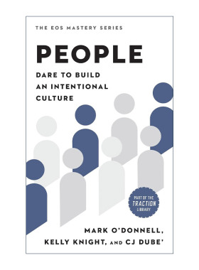 英文原版 People 人 敢于打造意向性文化 EOS创业操作系统 领导学 企业管理指南 Mark O'Donnell 精装 英文版 进口英语原版书籍