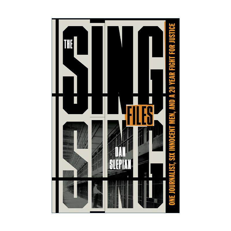 英文原版 The Sing Sing Files 辛辛监狱档案 一位记者 六名无辜男子与二十年的正义之战 精装 英文版 进口英语原版书籍