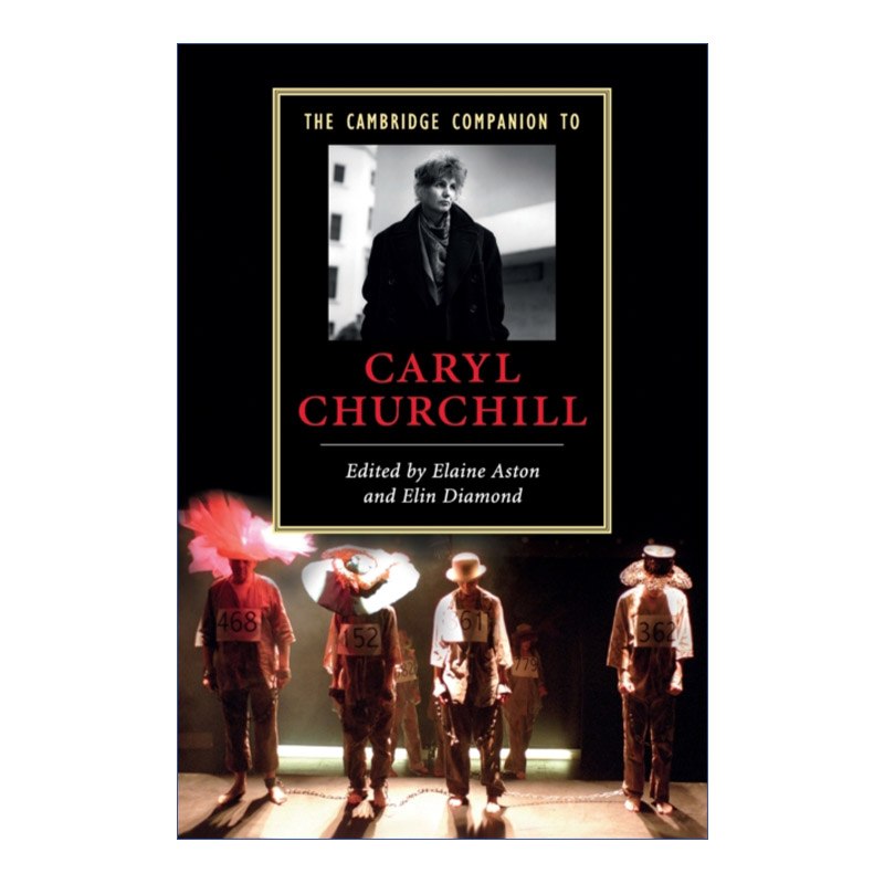 英文原版 The Cambridge Companion to Caryl Churchill 剑桥文学指南 卡里尔·丘吉尔 英文版 进口英语原版书籍