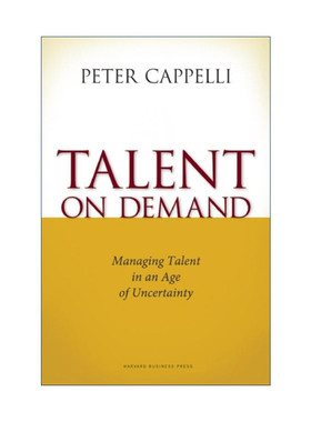英文原版 Talent on Demand 按需供应 在不确定年代如何管理人才 哈佛商业评论 Peter Cappelli 精装 英文版 进口英语原版书籍