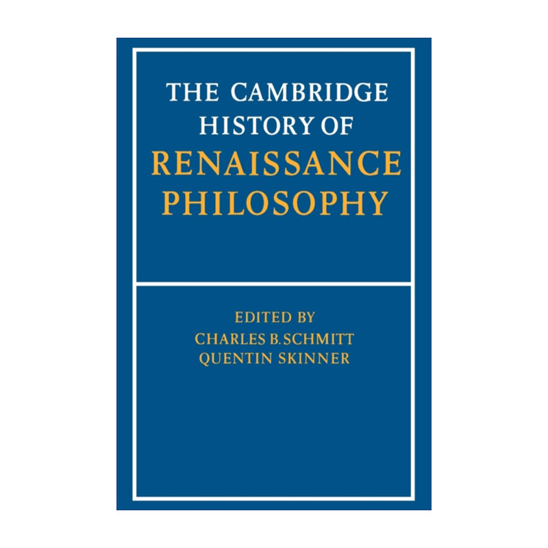 英文原版 The Cambridge History of Renaissance Philosophy 剑桥文艺复兴哲学史 查尔斯·施密特 英文版 进口英语原版书籍