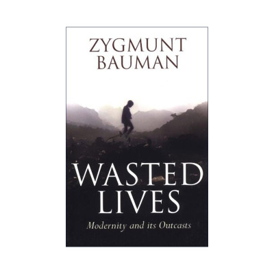 英文原版 Wasted Lives 废弃的生命 现代性及其弃儿 齐格蒙特·鲍曼 英文版 进口英语原版书籍