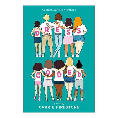 英文原版 Dress Coded 着装规范 青少年校园小说 女生故事 Carrie Firestone 英文版 进口英语原版书籍