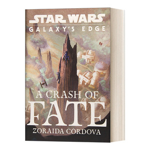青少年小说 Star Crash Edge Galaxy 英文版 星球大战精装 进口英语原版 银河边缘之命运 碰撞 Wars 英文原版 书籍 Fate