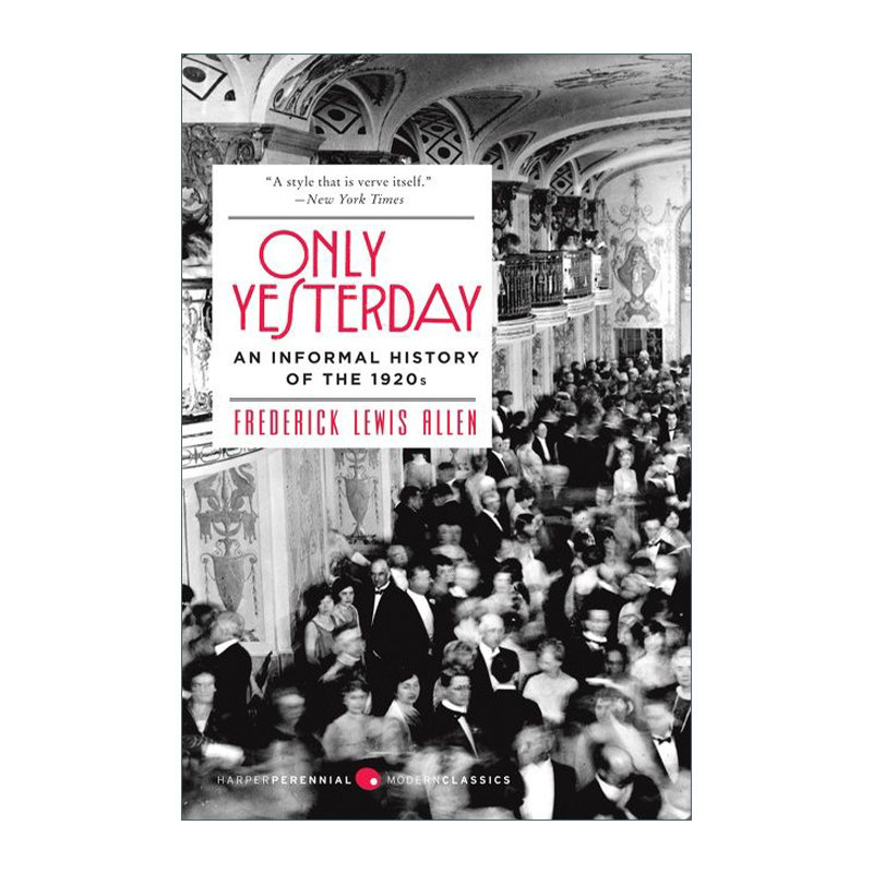 英文原版 Only Yesterday 大繁荣时代 变革前期的乱象1919-1931 美利坚帝国成长三部曲 英文版 进口英语原版书籍