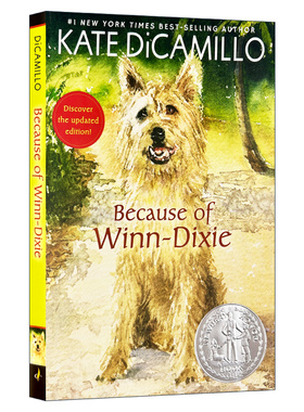 英文原版 Because of Winn-Dixie 傻狗温迪克-美版 2001纽伯瑞银奖 都是戴茜惹的祸 儿童文学小说 英文版